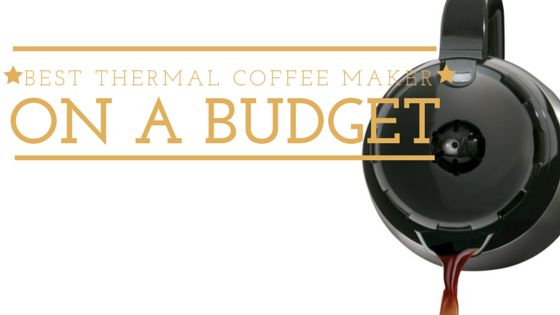 best thermal coffee maker under $100