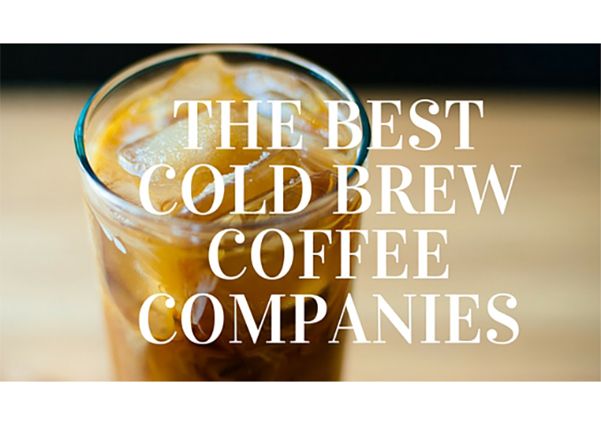 Ready to Try Cold Brewed Coffee? These Cold Brew Coffee Companies Make it Easy